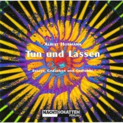 Nachtschattenverlag - Books - Tun und Lassen - Albert Hofmann 