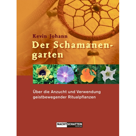 Der Schamanengarten - Johann Kevin