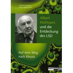 Albert Hoffmann und die Entdeckung des LSD